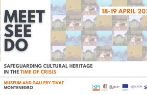 Meet, See, Do 2024 – Меѓународна музејска конференција за заштита на културното наследство во време на криза