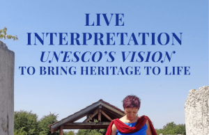 Becoming a Global Trainer in Live Heritage Interpretation